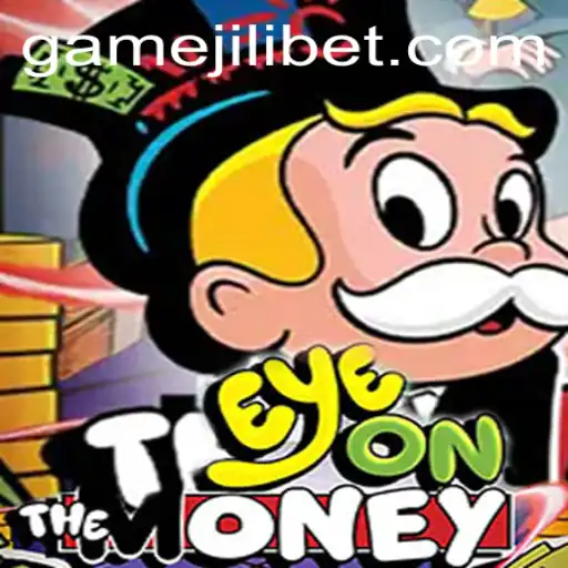 EyeOnTheMoney: Dive into the Thrilling World of Jilibet's Newest Game
