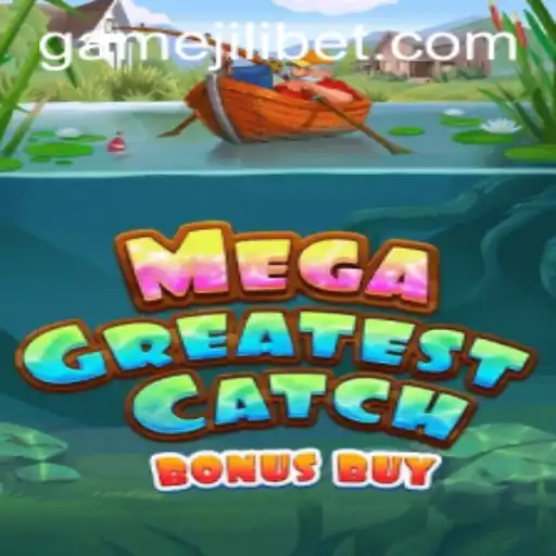 MegaGreatestCatchBonusBuy: Dive into Jilibet's Latest Gaming Extravaganza