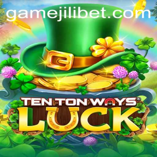 Discover the Excitement of TenTonWaysLuck: A Jilibet Gaming Adventure